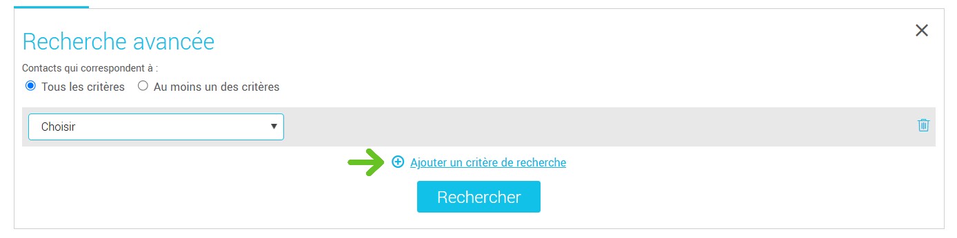 Pour ajouter un autre crit&egrave;re de recherche